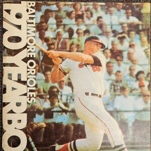 Baltimore Orioles 1970 Yearbook